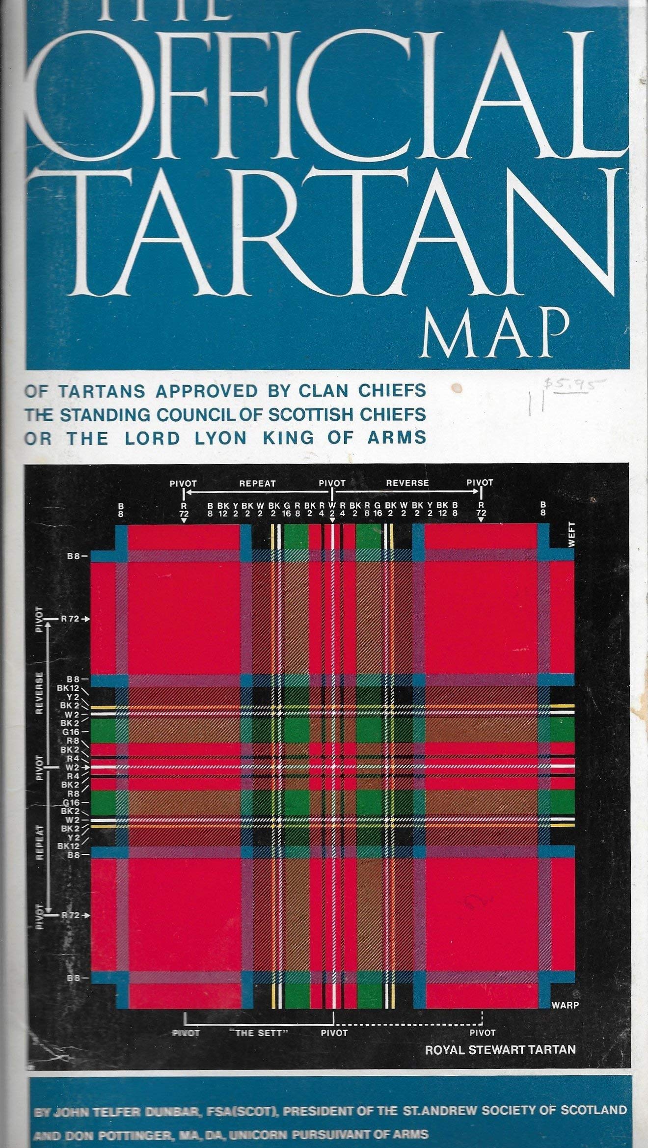 The official tartan map: Of tartans approved by clan chiefs, the Standing Council of Scottish chiefs, or the Lord Lyon King of A,Used