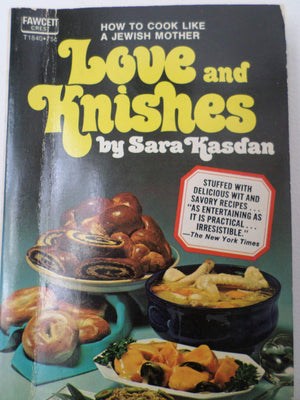 Love and Knishes: An Irrepressible Guide to Jewish Cooking,Used