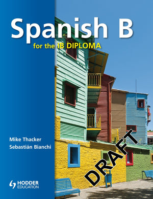 Spanish B for the IB Diploma (Spanish Edition),New