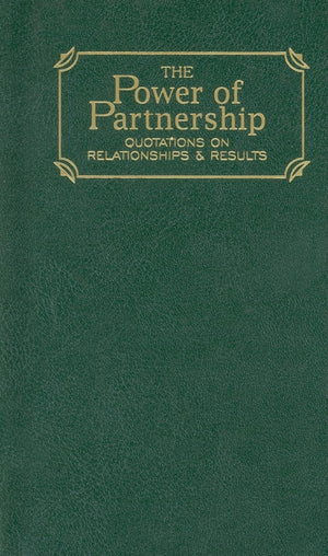Power Of Partnership: Quotations On Relationships And Results (Quote Unquote),Used