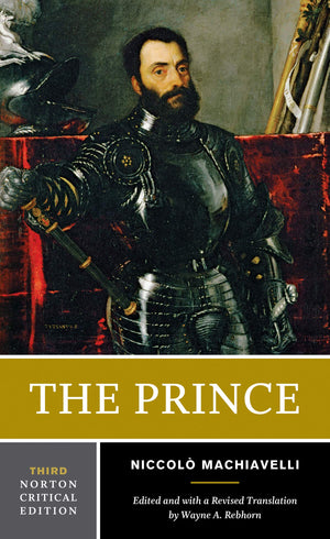 The Prince: A Norton Critical Edition (Norton Critical Editions),Used