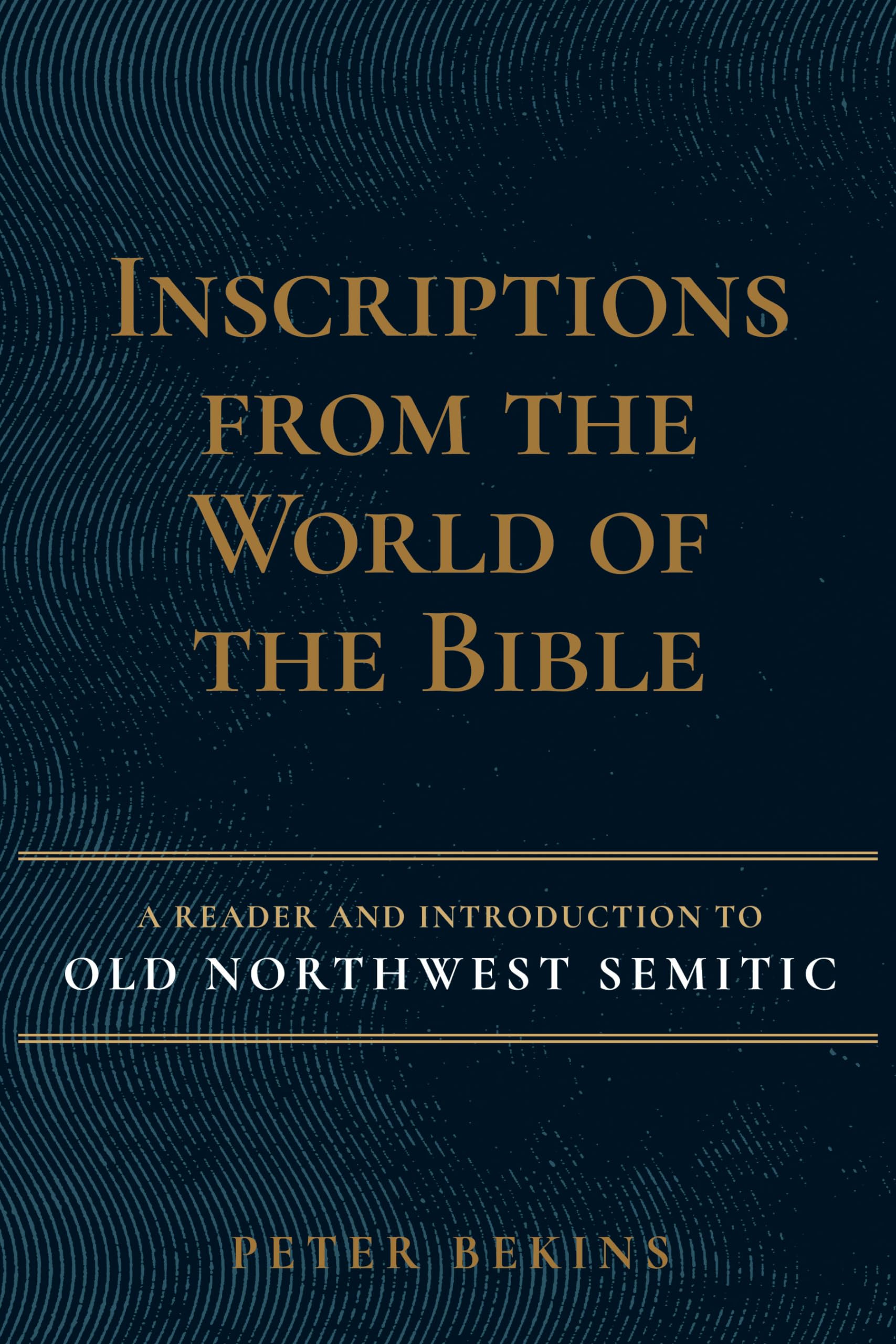 Inscriptions from the World of the Bible: A Reader And Introduction To Old Northwest Semitic,Used