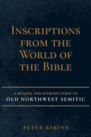 Inscriptions from the World of the Bible: A Reader And Introduction To Old Northwest Semitic,Used