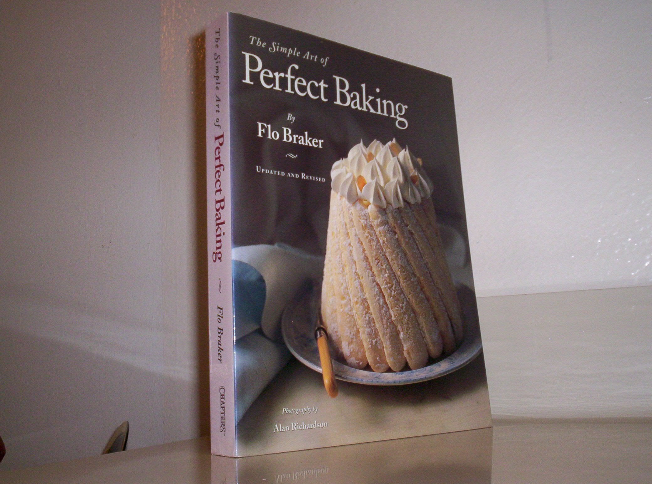The Simple Art Of Perfect Baking