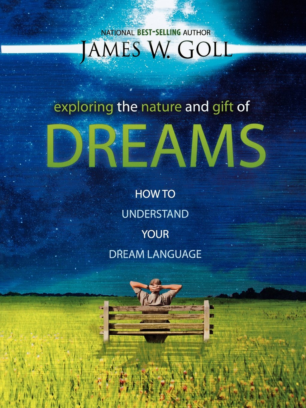 Exploring the Nature and Gift of Dreams: How to Understand Your Dream Language,Used
