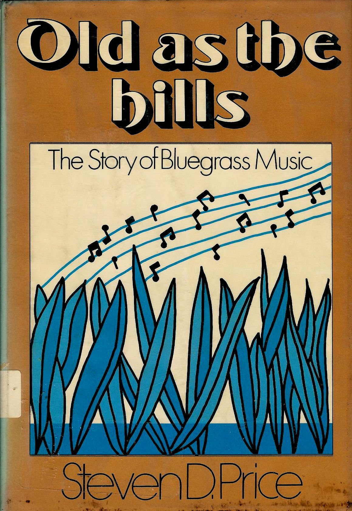 Old as the Hills: The Story of Bluegrass Music,Used