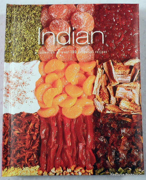 Indian: A Collection of over 100 Essential Recipes,Used