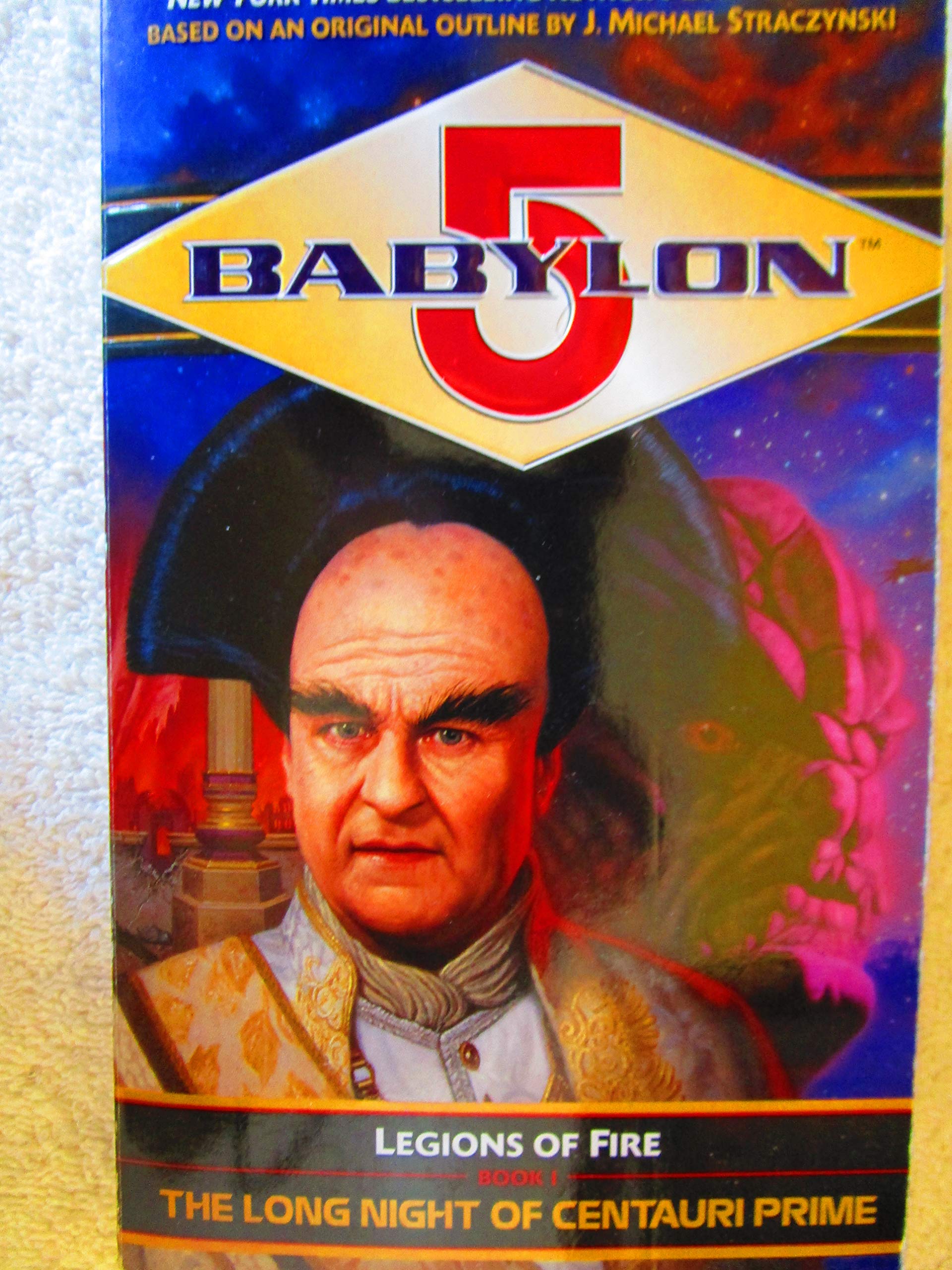 The Long Night of Centauri Prime (Babylon 5: Legions of Fire, Book 1),Used