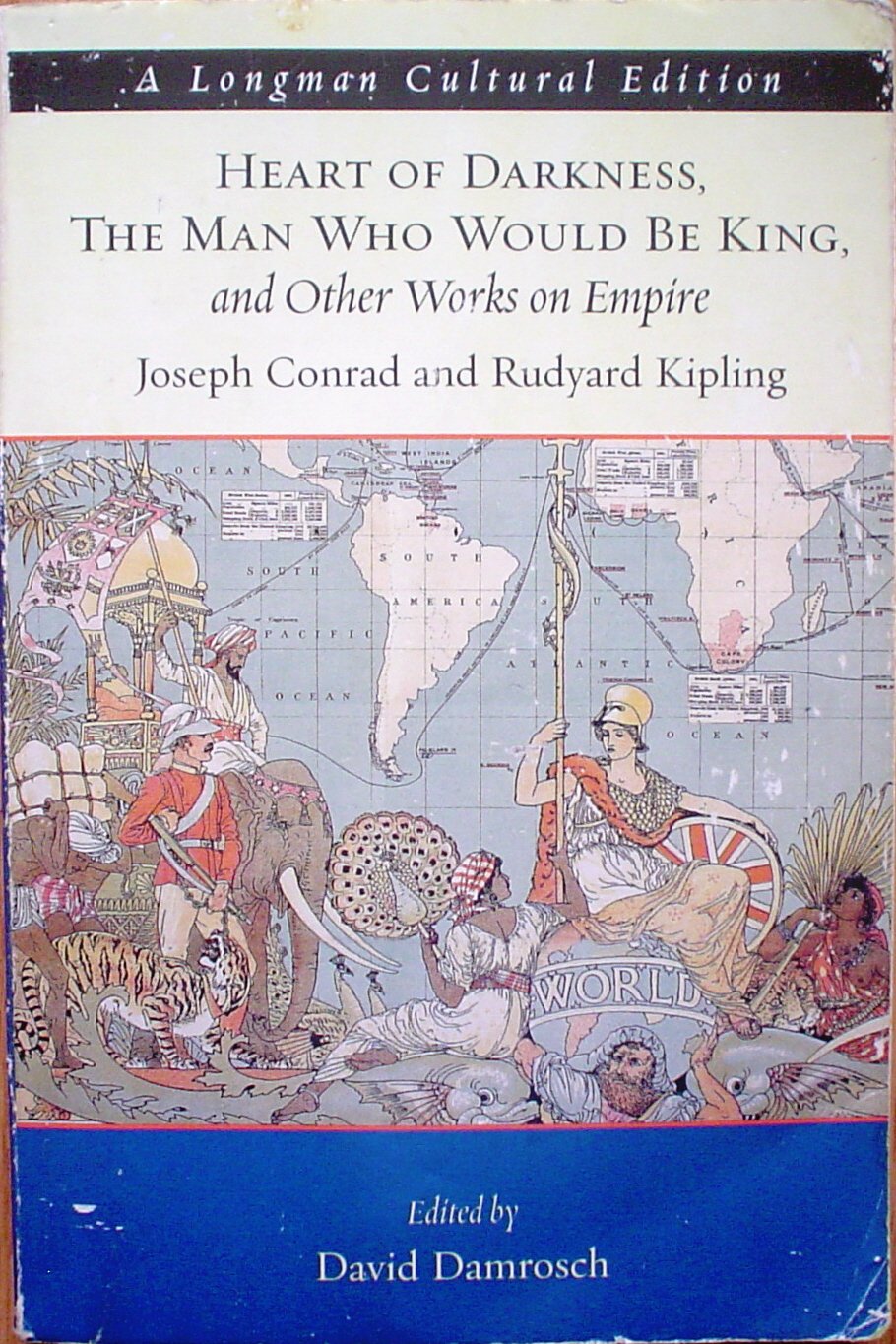 Heart of Darkness, The Man Who Would Be King, and Other Works on Empire (A Longman Cultural Edition),Used