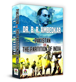 Pakistan Or The Partition Of India (Divided Nations In 1947 By Dr. Ambedkar)