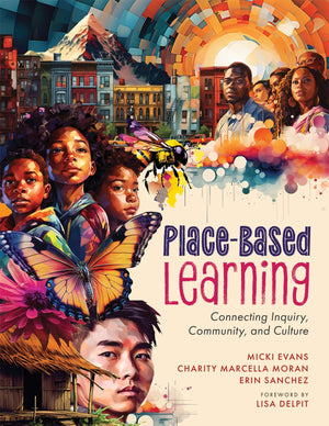 PlaceBased Learning: Connecting Inquiry, Community, and Culture (Seven placebased learning design principles to promote equity,Used