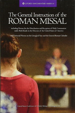 The General Instruction of the Roman Missal (Rev. Ed.),Used