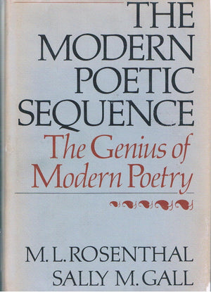 The Modern Poetic Sequence: The Genius of Modern Poetry,Used