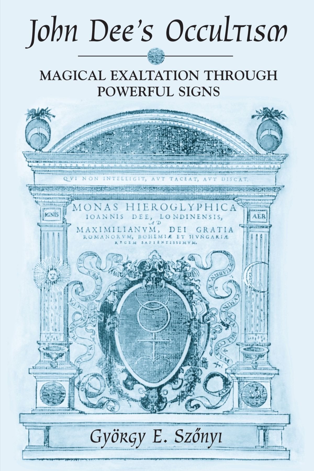 John Dee's Occultism: Magical Exaltation Through Powerful Signs (Suny Series in Western Esoteric Traditions),Used
