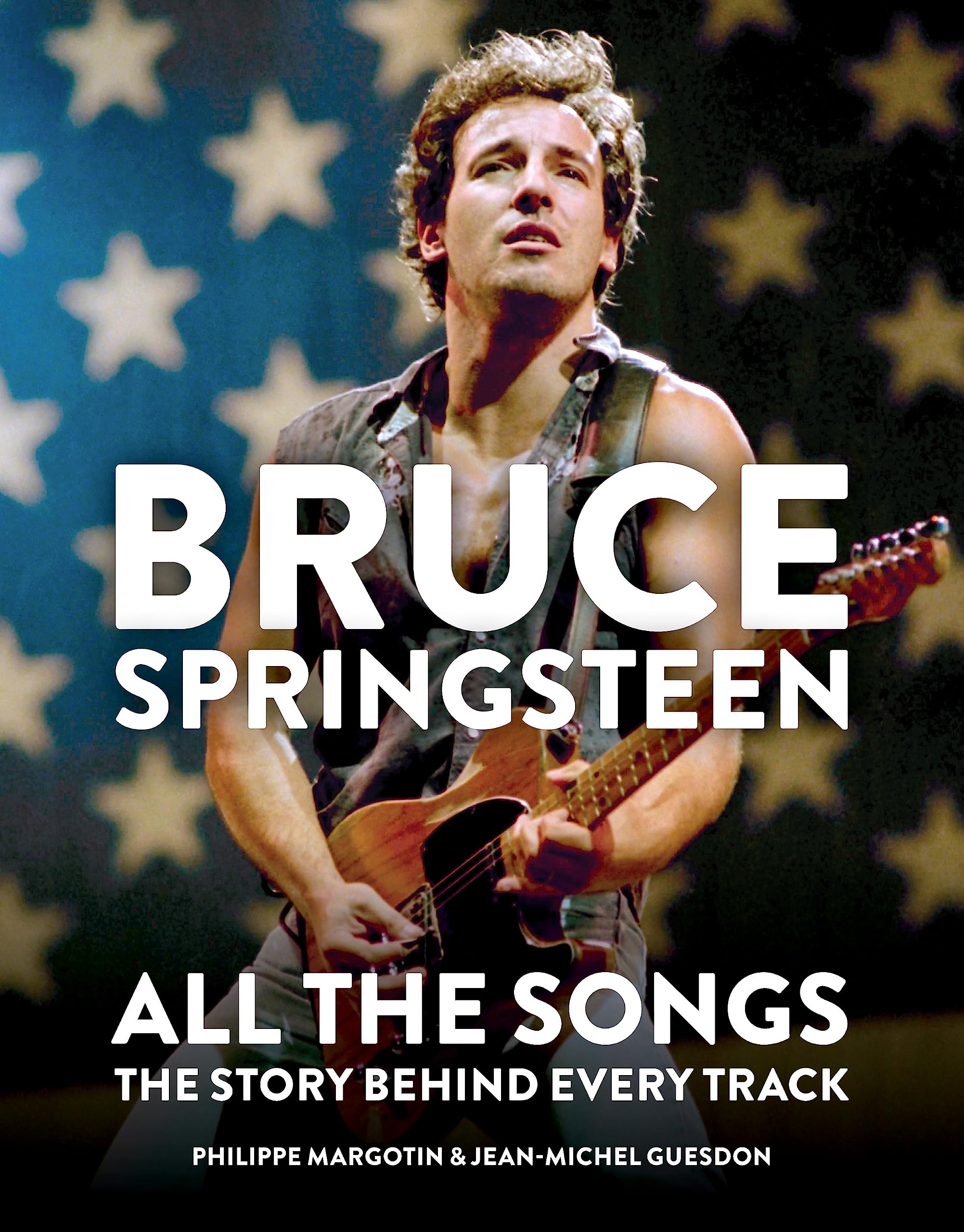 Bruce Springsteen: All the Songs: The Story Behind Every Track,Used