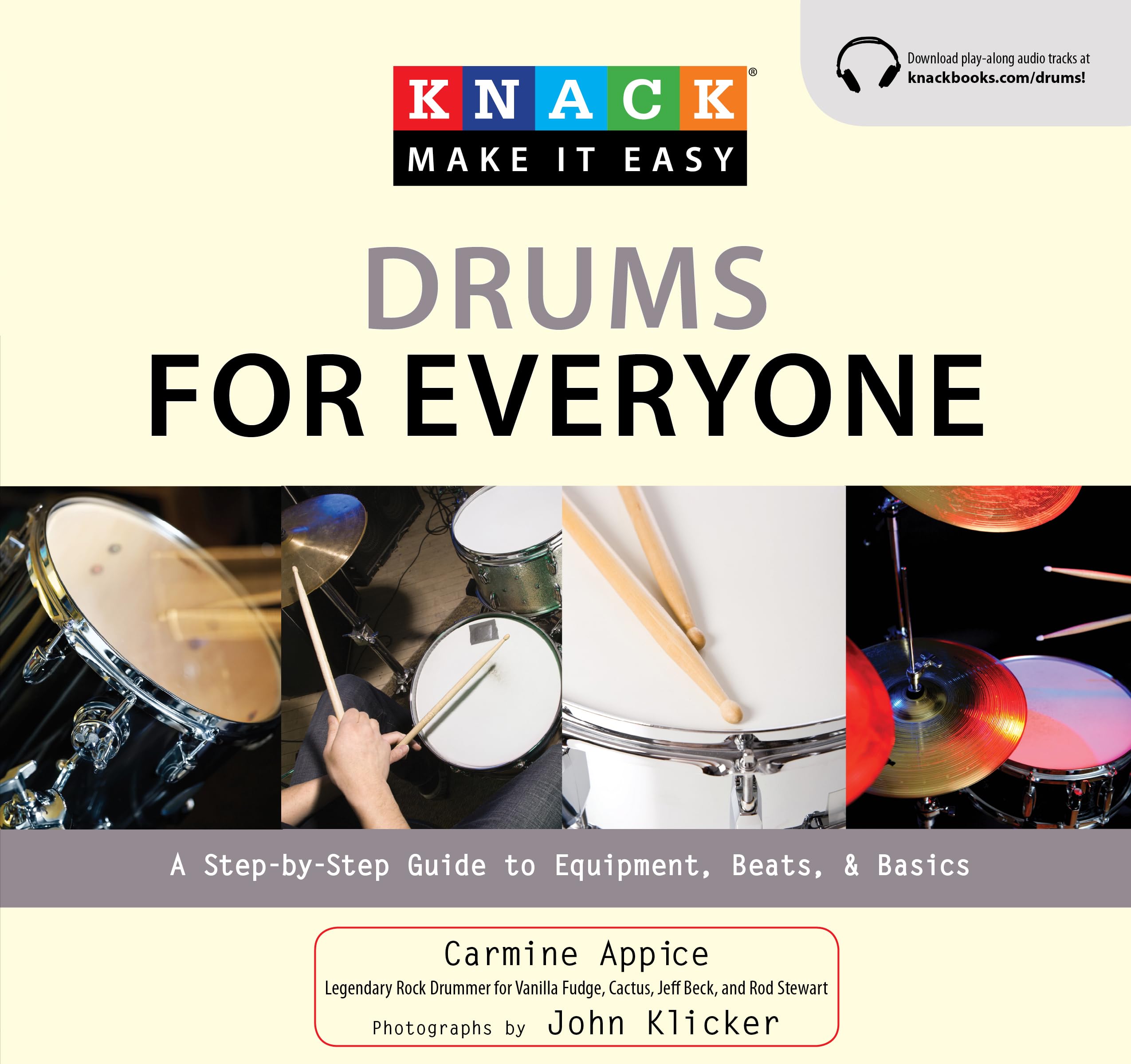 Knack Drums for Everyone: A StepByStep Guide To Equipment, Beats, And Basics (Knack: Make It Easy),Used
