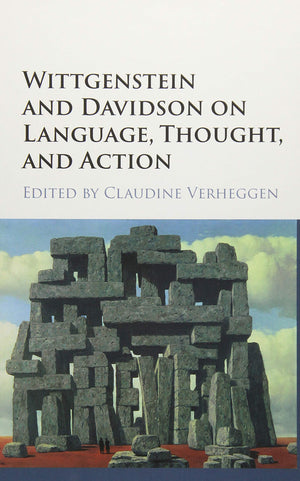 Wittgenstein and Davidson on Language, Thought, and Action,Used