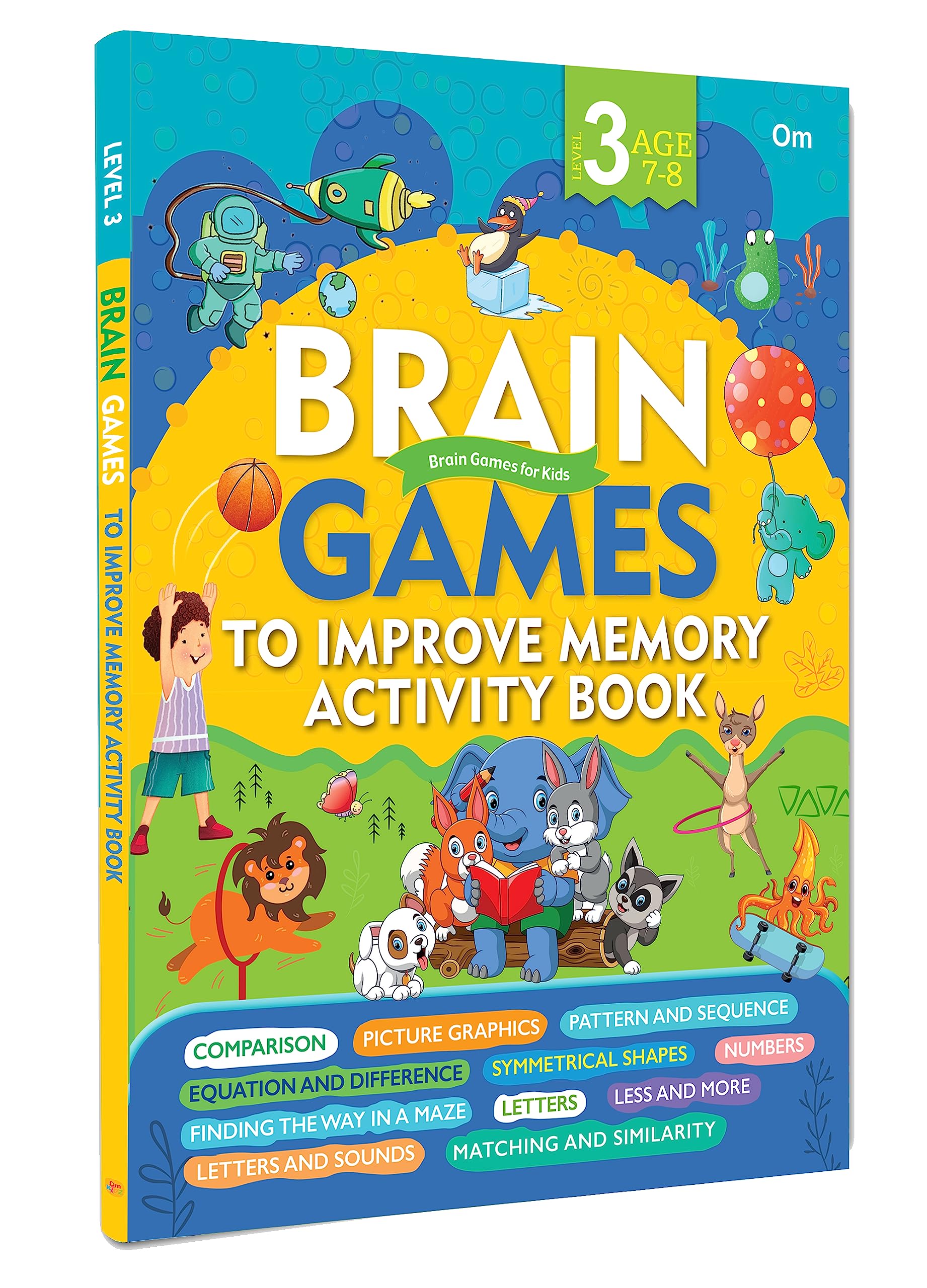 Brain Games Activity Book For Kids: 100+ Fun Activities For Ages 78 | Boost Thinking With Fun Puzzles, Mazes, Word Games, Logic Fun & More | Enhance Your Childs Mind Power | Learning Activities For Little Scholars: Level 3