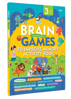 Brain Games Activity Book For Kids: 100+ Fun Activities For Ages 78 | Boost Thinking With Fun Puzzles, Mazes, Word Games, Logic Fun & More | Enhance Your Childs Mind Power | Learning Activities For Little Scholars: Level 3