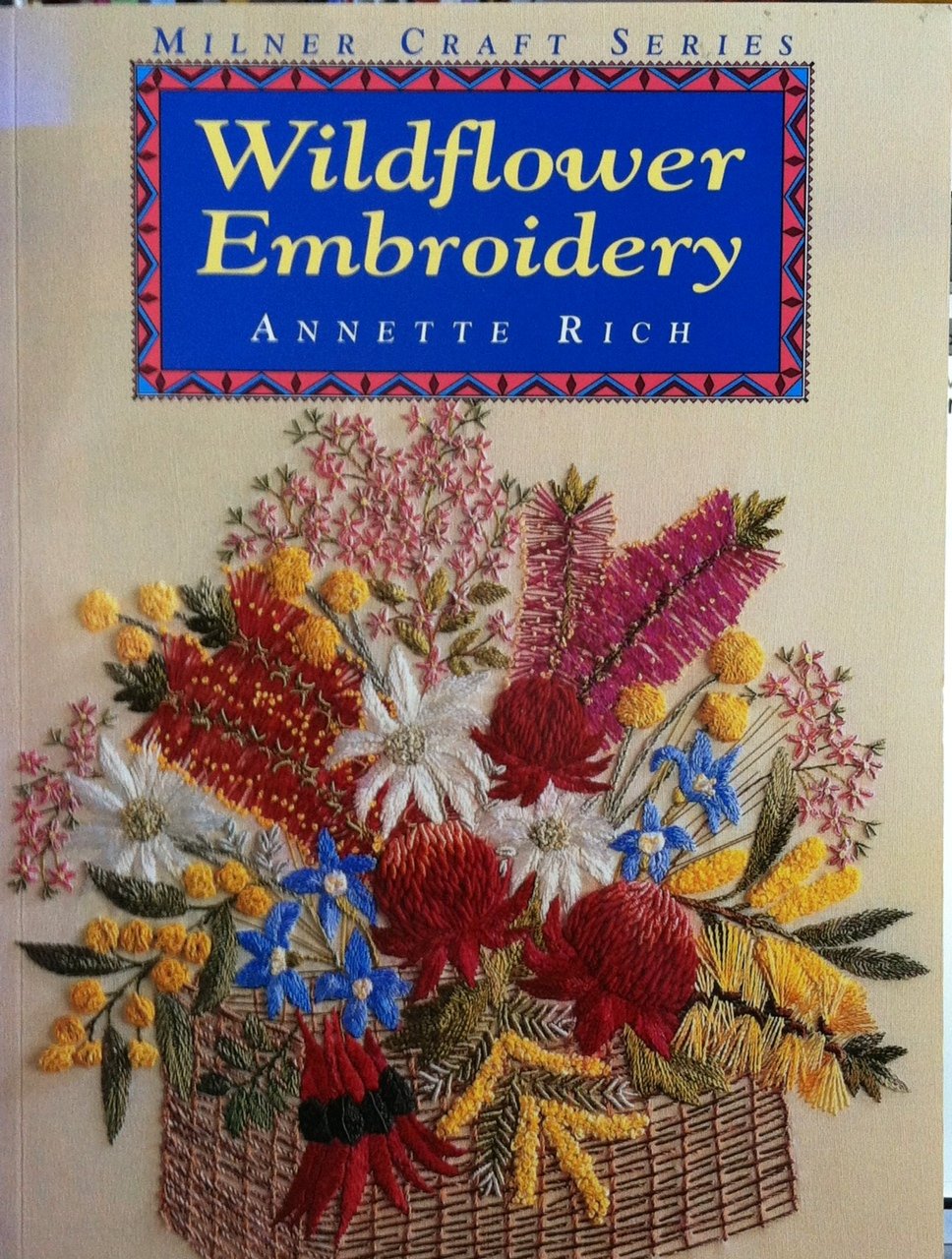 Wildflower Embroidery (Milner Craft Series),Used