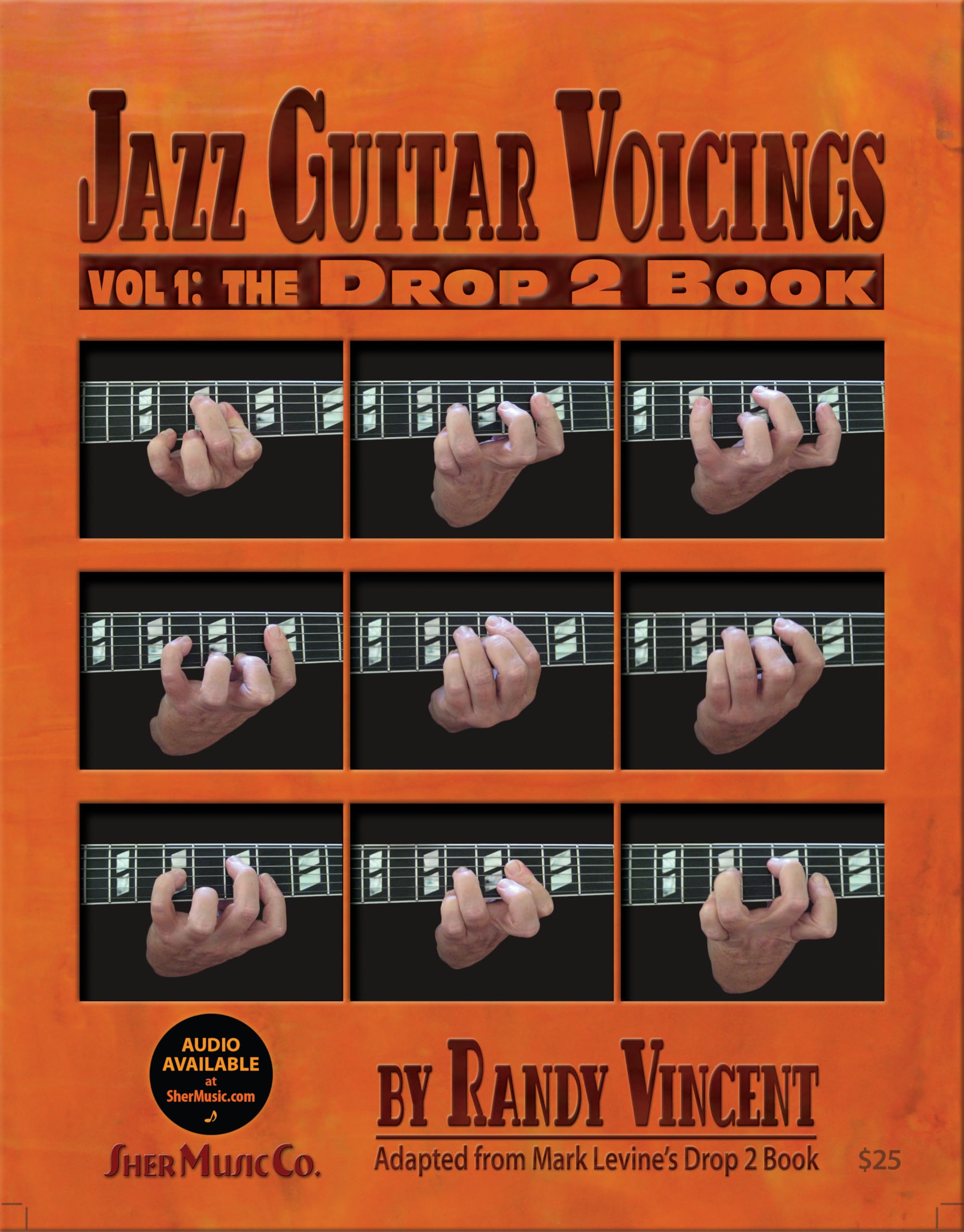 Jazz Guitar Voicings  Vol.1: The Drop 2 Book,New