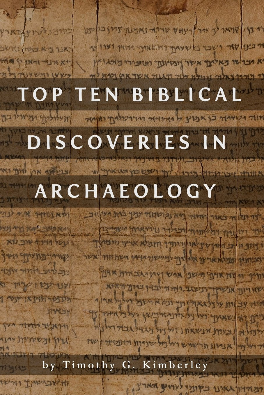 Top Ten Biblical Discoveries in Archaeology,Used