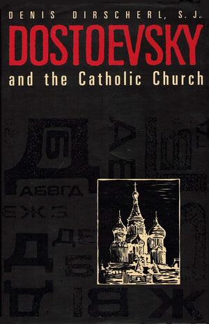 Dostoevsky and the Catholic Church,Used