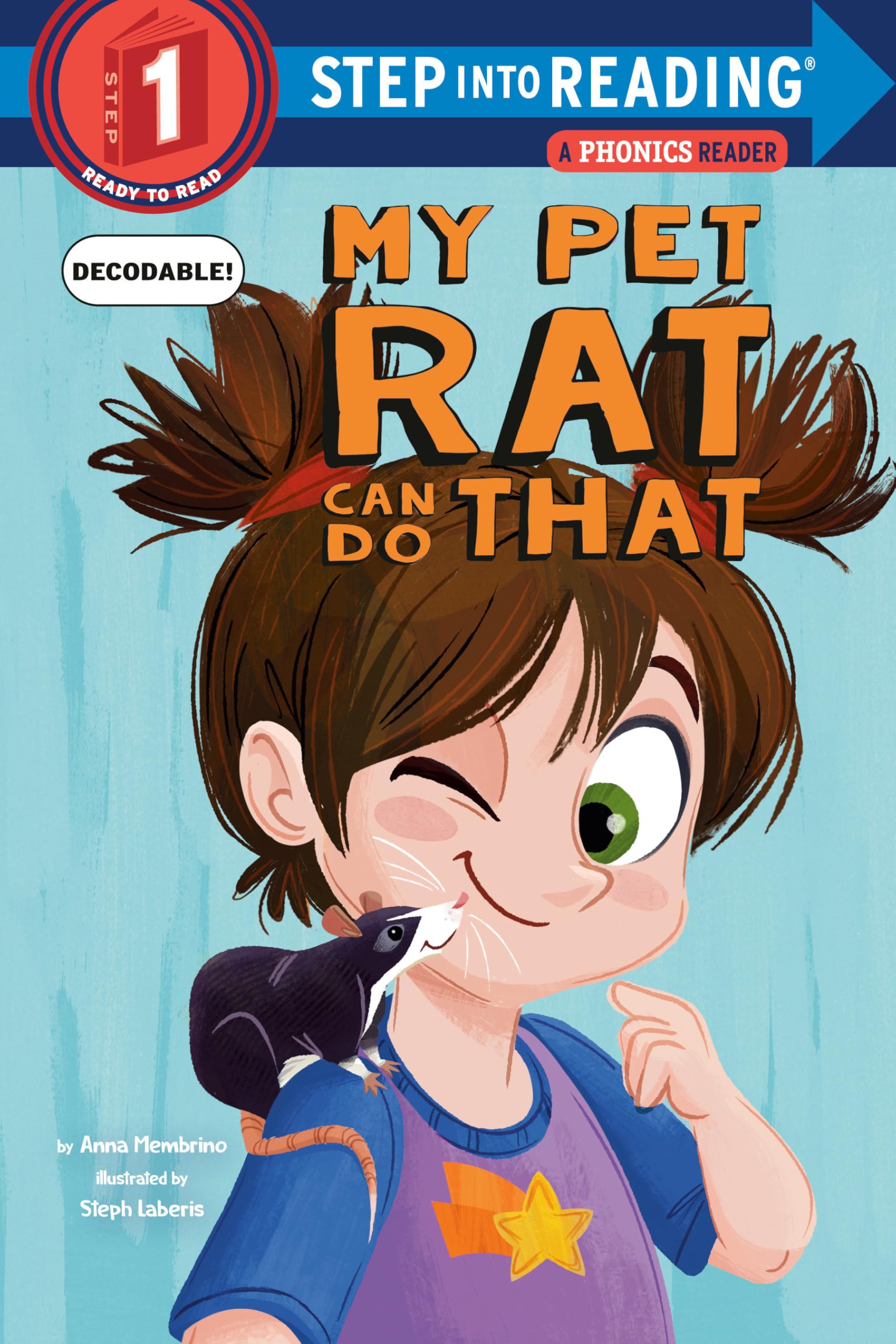 My Pet Rat Can Do That (Step Into Reading)