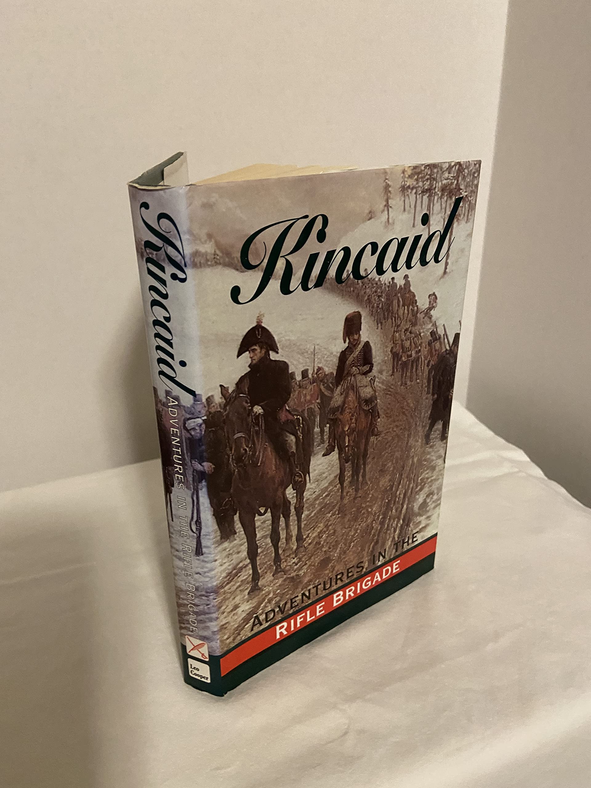 KINCAID: Adventures in the Rifle Brigade,Used