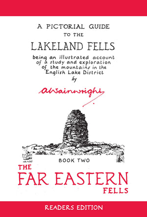 The Far Eastern Fells (Readers Edition): A Pictorial Guide To The Lakeland Fells Book 2 (Volume 2) (Wainwright Readers Edition,