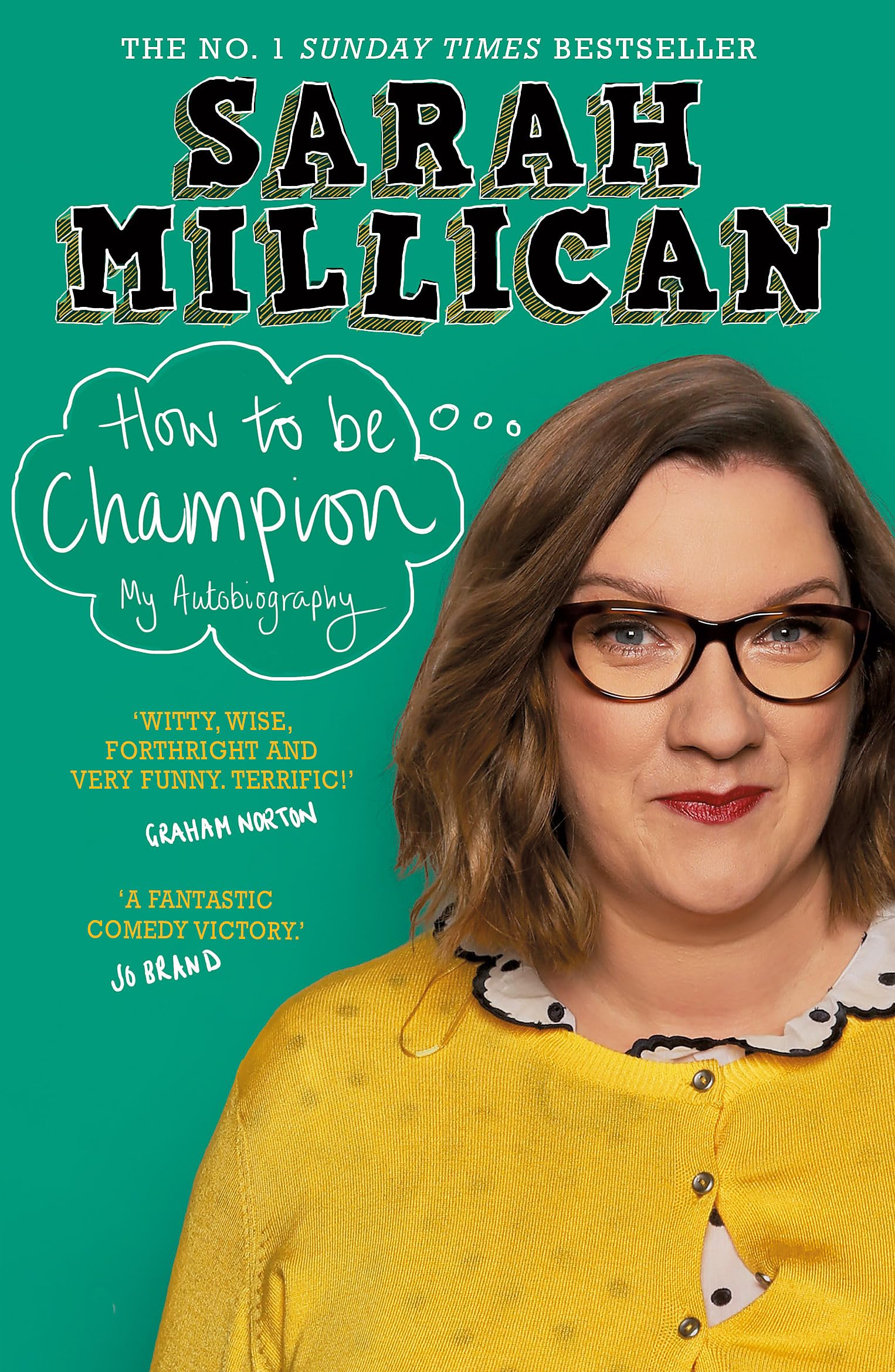 How To Be Champion: The No.1 Sunday Times Bestselling Autobiography