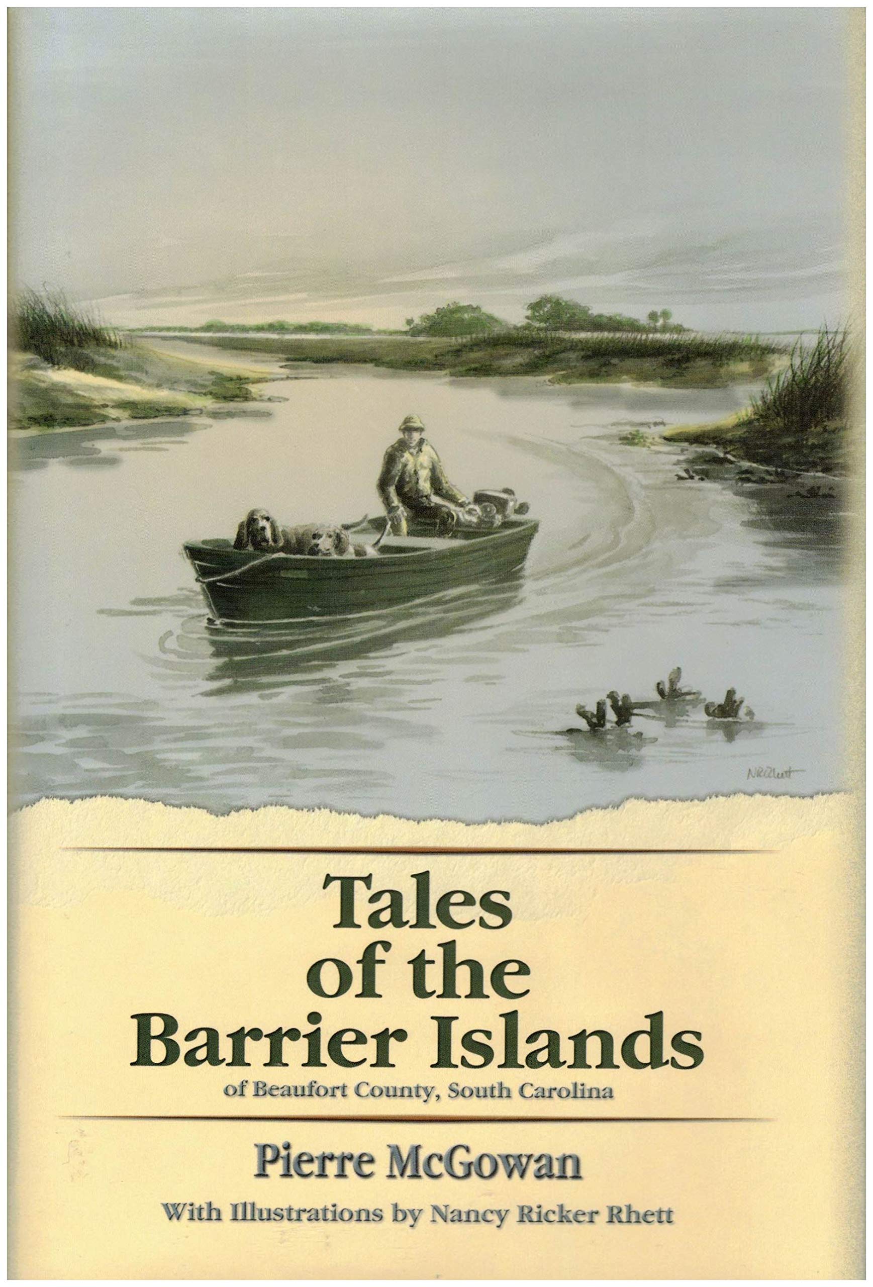 Tales Of The Barrier Islands Of Beaufort County, South Carolina,Used