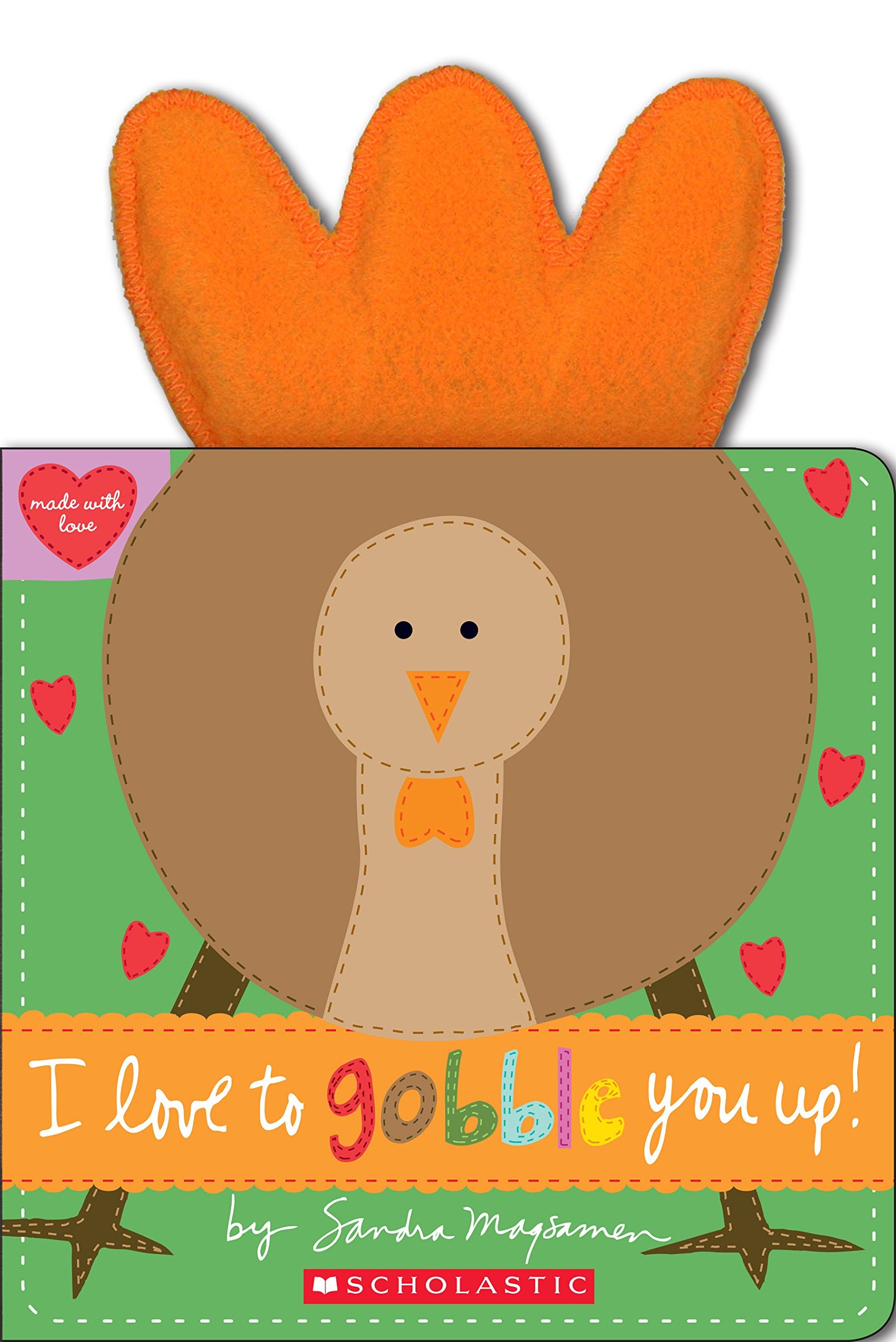 I Love to Gobble You Up! (Made with Love),New