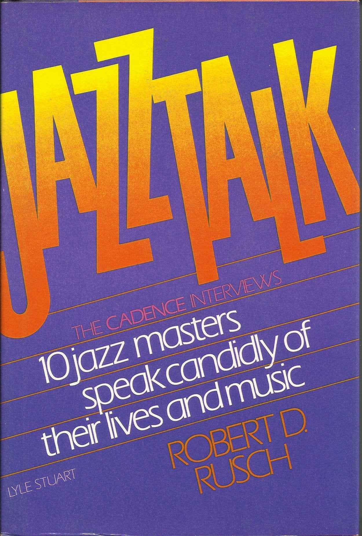 Jazztalk: The Cadence Interviews,Used