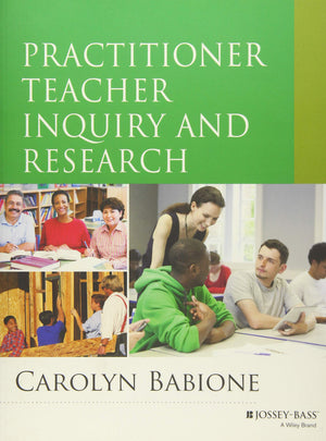 Practitioner Teacher Inquiry and Research (Research Methods for the Social Sciences),Used