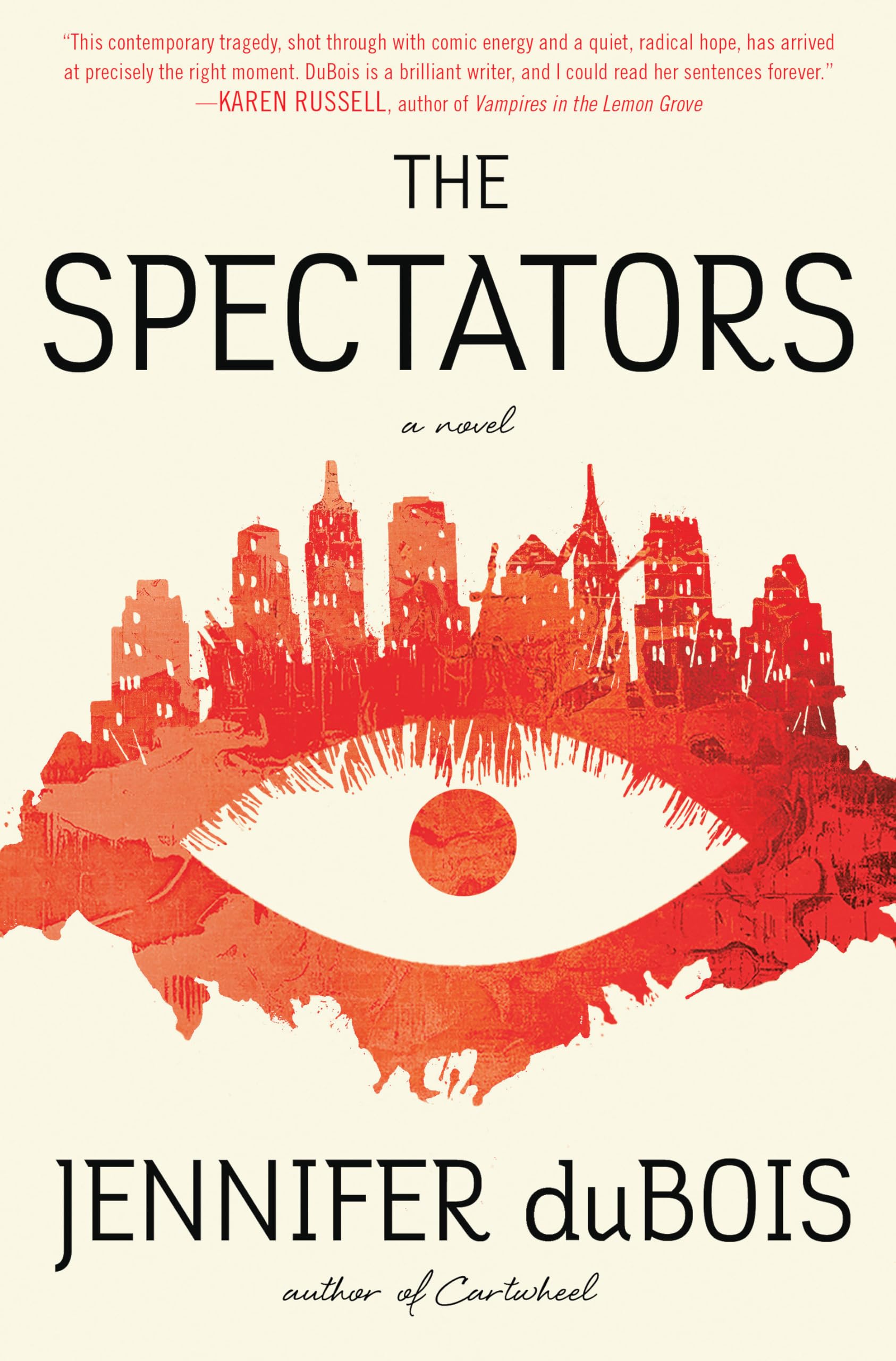The Spectators: A Novel,Used