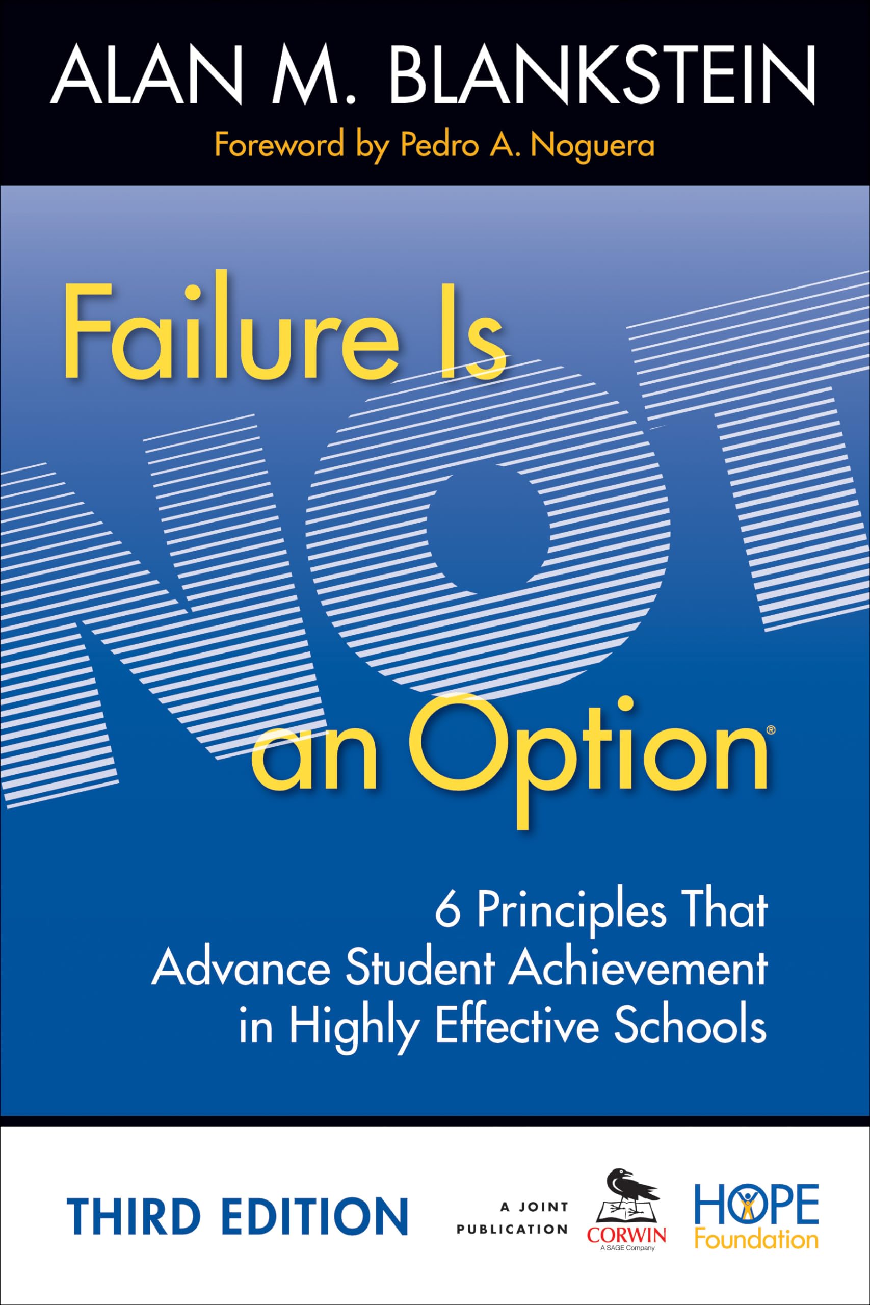 Failure Is Not an Option: 6 Principles That Advance Student Achievement in Highly Effective Schools,Used