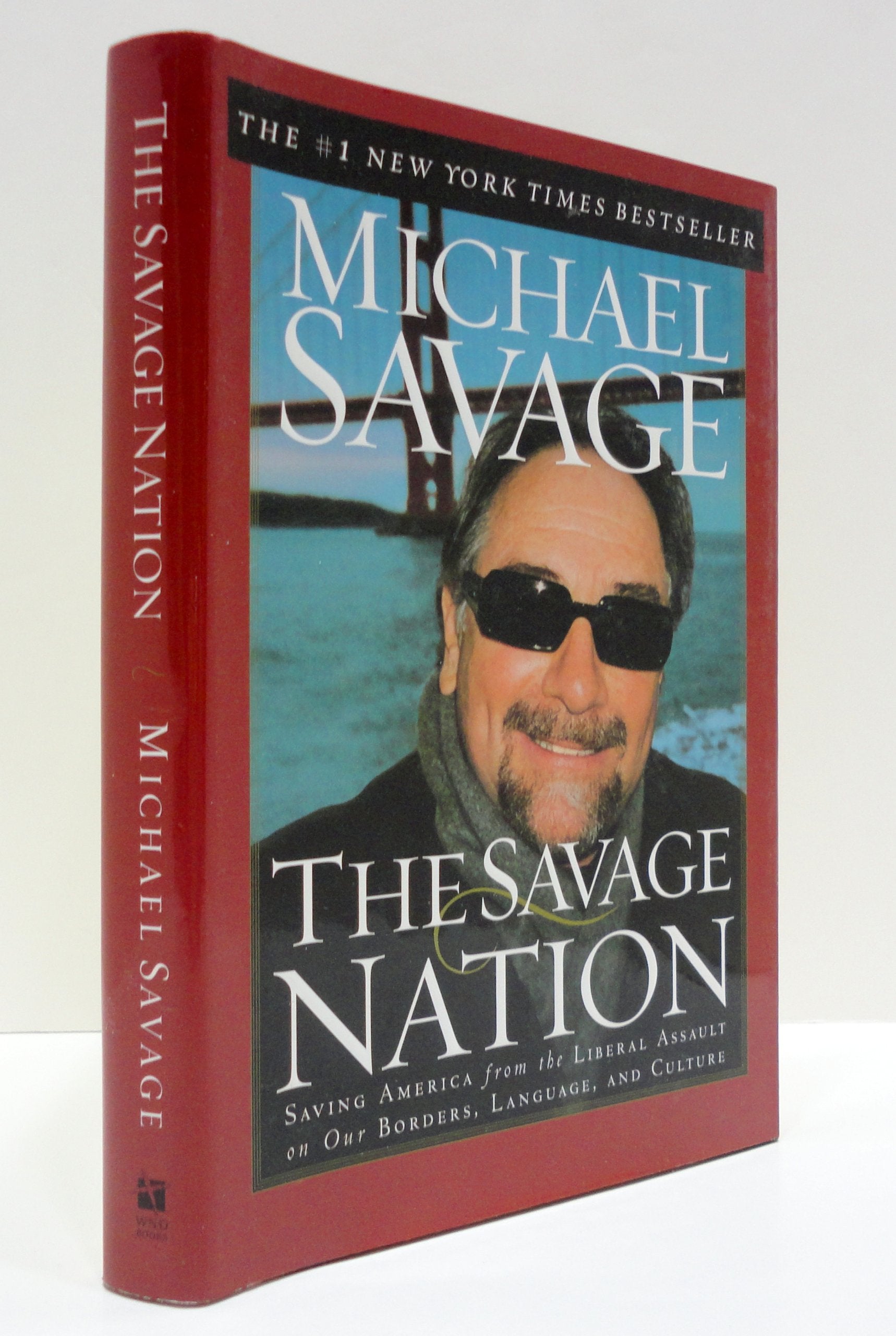 The Savage Nation: Saving America from the Liberal Assault on Our Borders, Language and Culture,Used