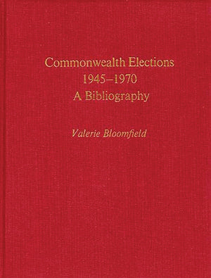 Commonwealth Elections, 19451970: A Bibliography,Used