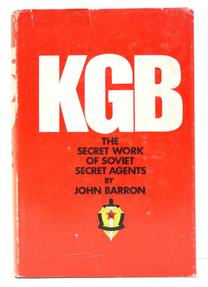 Kgb: The Secret Work Of Soviet Secret Agents