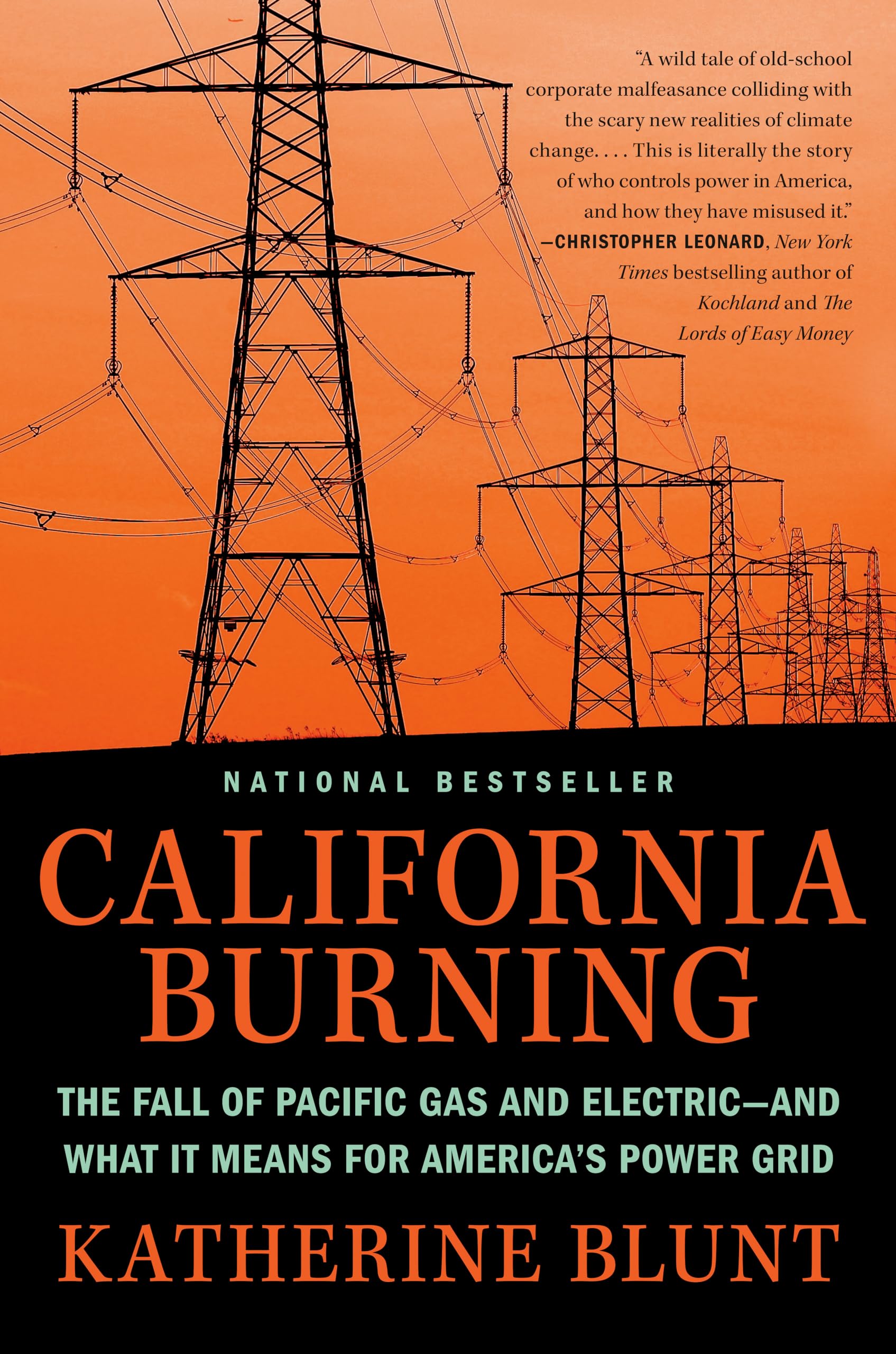 California Burning: The Fall of Pacific Gas and Electricand What It Means for Americas Power Grid