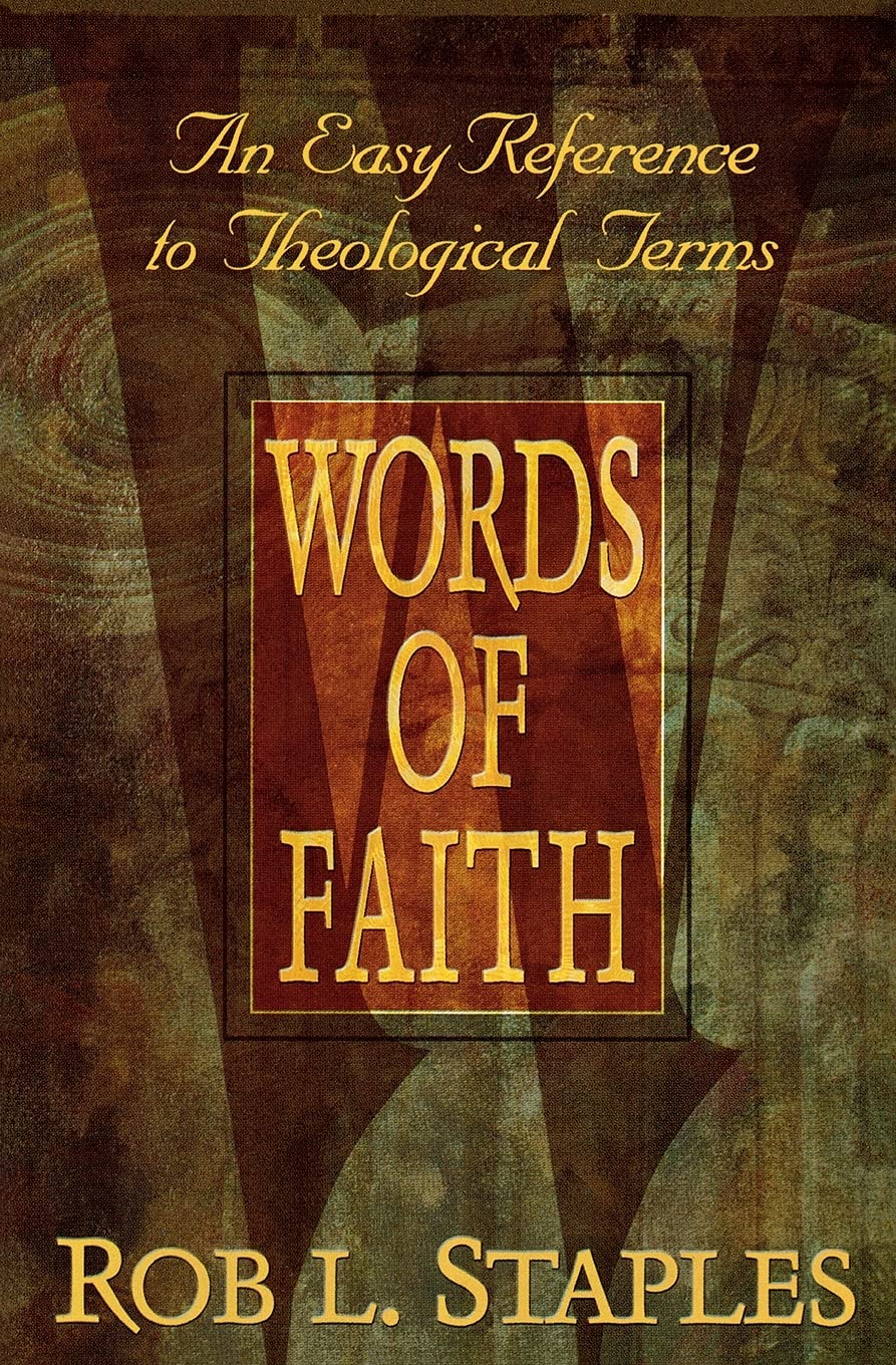 Words Of Faith: An Easy Reference to Theological Terms,New