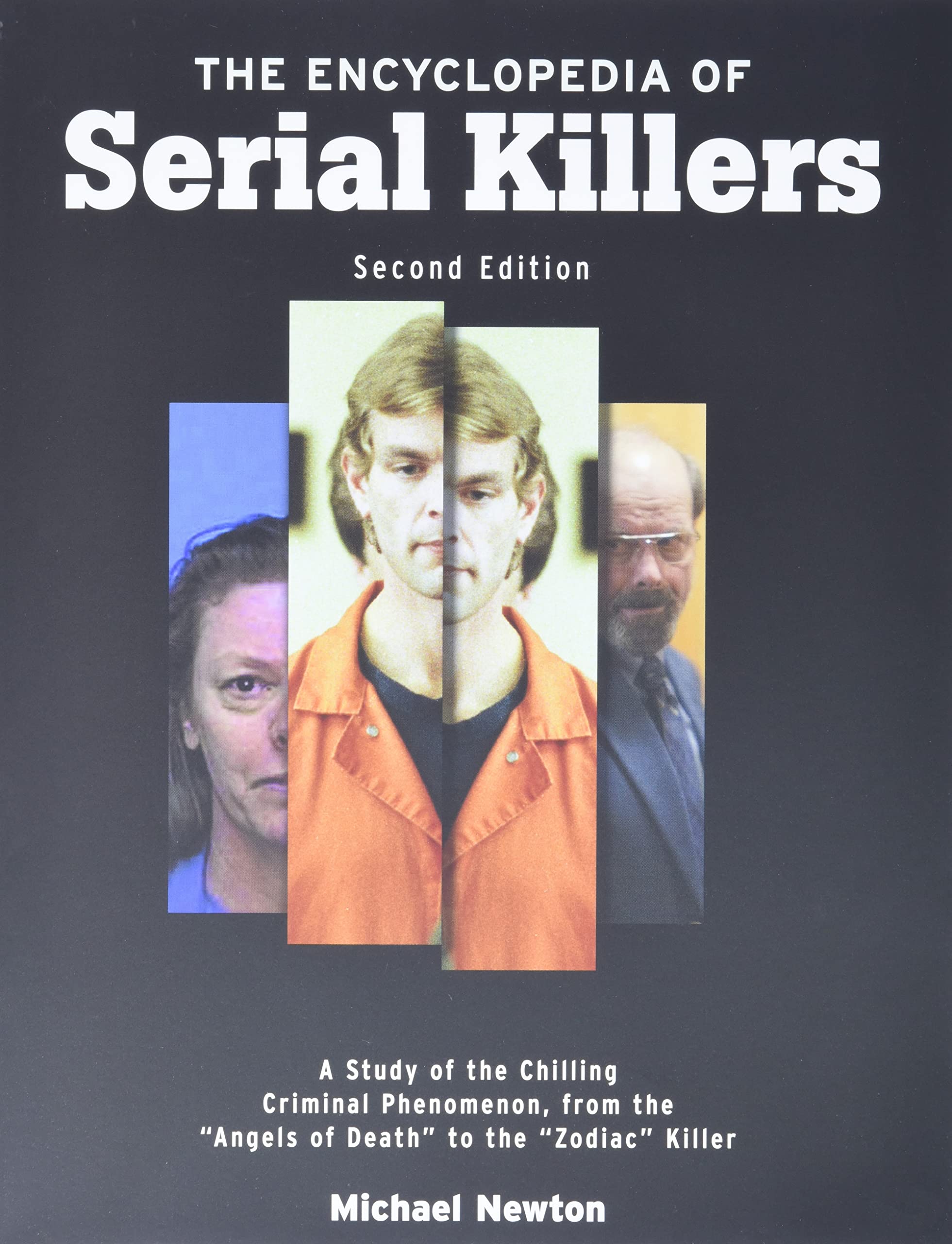 The Encyclopedia Of Serial Killers, Second Edition (Facts On File Crime Library)