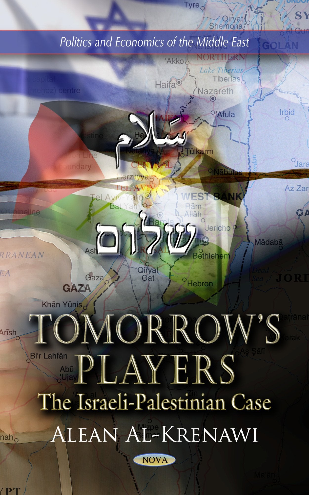Tomorrow's Players: The IsraeliPalestinian Case (Politics and Economics of the Middle East: Safety and Risk in Society),Used