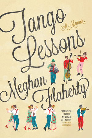 Tango Lessons: A Memoir,New