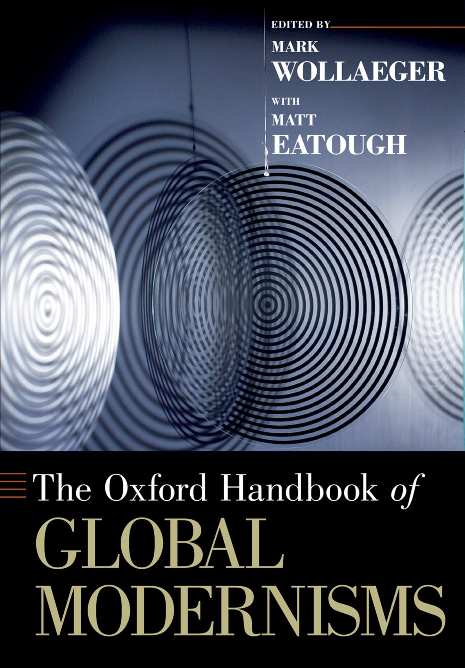 The Oxford Handbook of Global Modernisms (Oxford Handbooks),Used