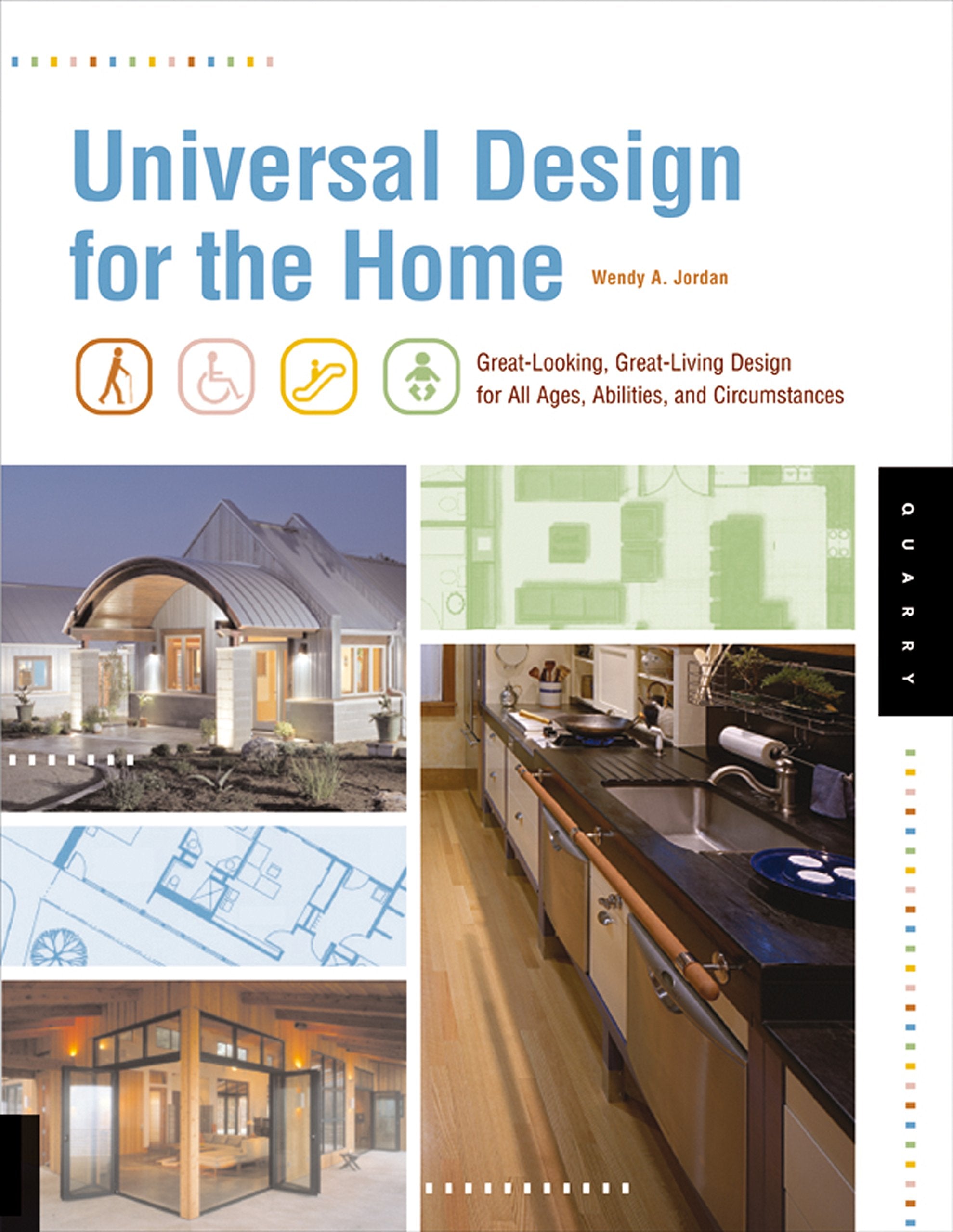 Universal Design for the Home: Great Looking, Great Living Design for All Ages, Abilities, and Circumstances,Used