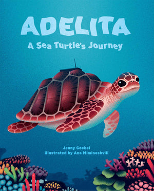 Adelita, A Sea Turtle'S Journey,Used