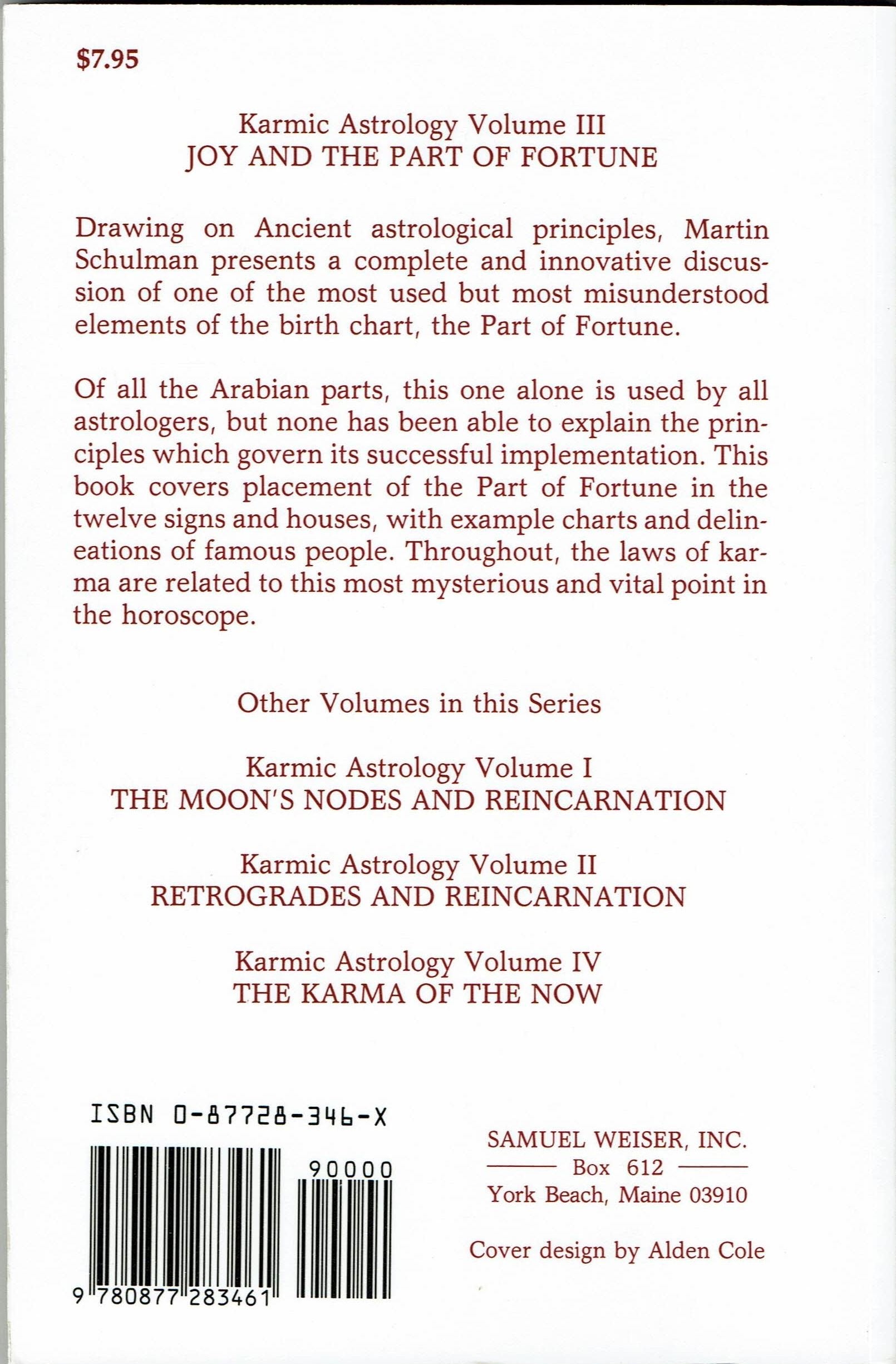 Karmic Astrology: Joy and the Part of Fortune [Volume III],New