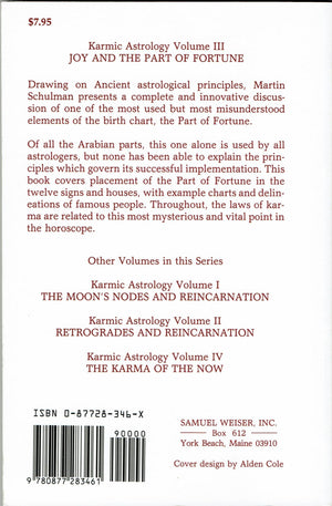 Karmic Astrology: Joy and the Part of Fortune [Volume III],New